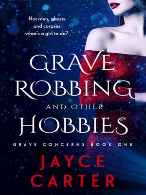 cover image of Grave Robbing and Other Hobbies
